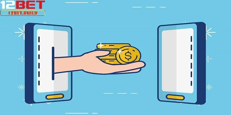 Điều kiện được phép rút tiền 12bet